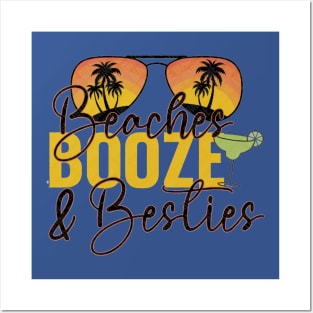 beaches booze besties  4 Posters and Art